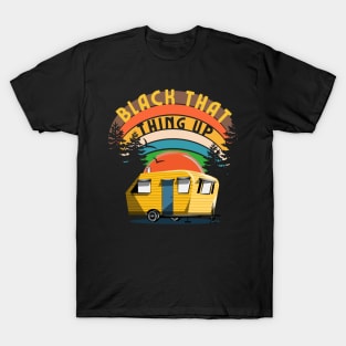 Back that Thing Up Tee T-Shirt